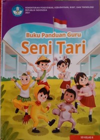 Image of Buku Panduan Guru Seni Tari untuk SD Kelas II